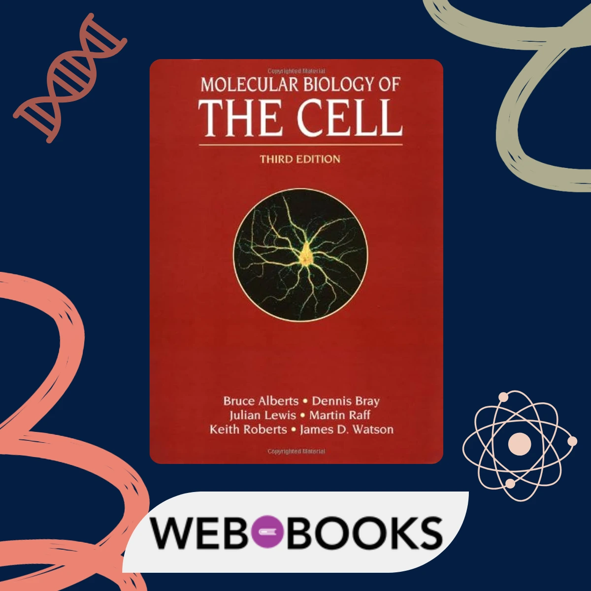 Molecular Biology of the Cell by Bruce Alberts