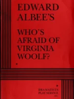Book cover: Who’s Afraid of Virginia Woolf? by Edward Albee (1962)