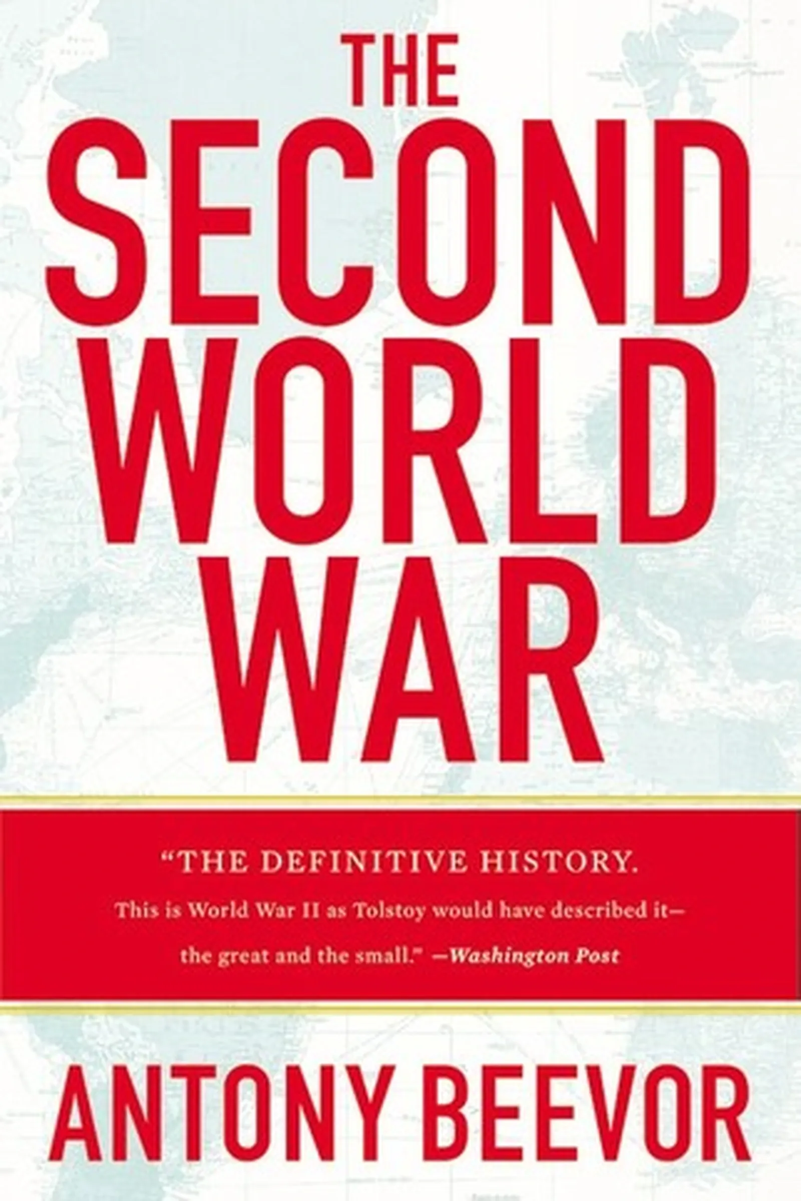 Book cover: The Second World War by Antony Beevor (2012)