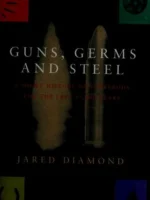 Book cover: Guns,Germs,and Steel by Jared Diamond (1997)