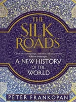 Book cover: The Silk Roads by Peter Frankopan (2015)
