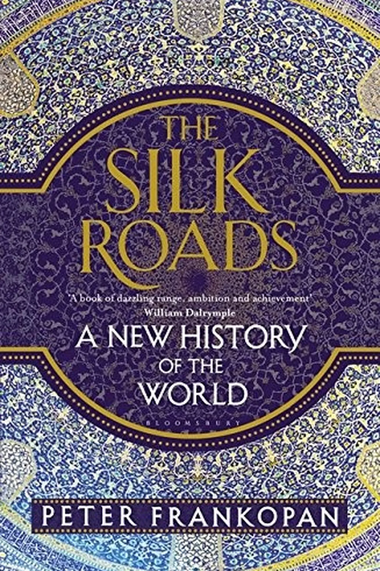Book cover: The Silk Roads by Peter Frankopan (2015)