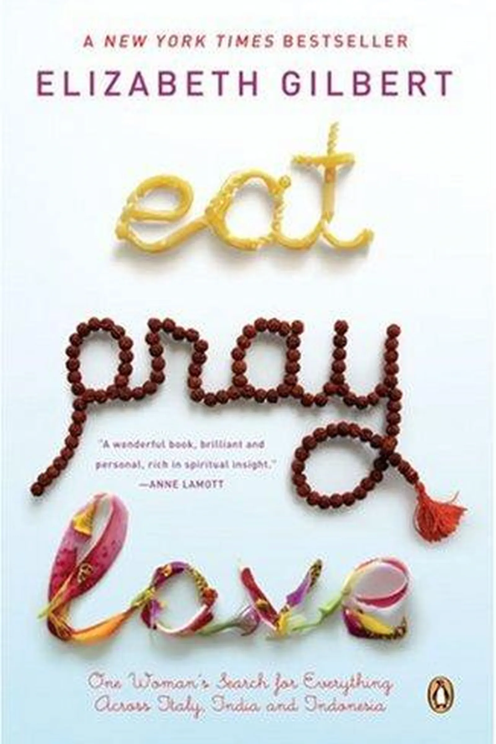 Book cover: Eat,Pray,Love by Elizabeth Gilbert (2006)