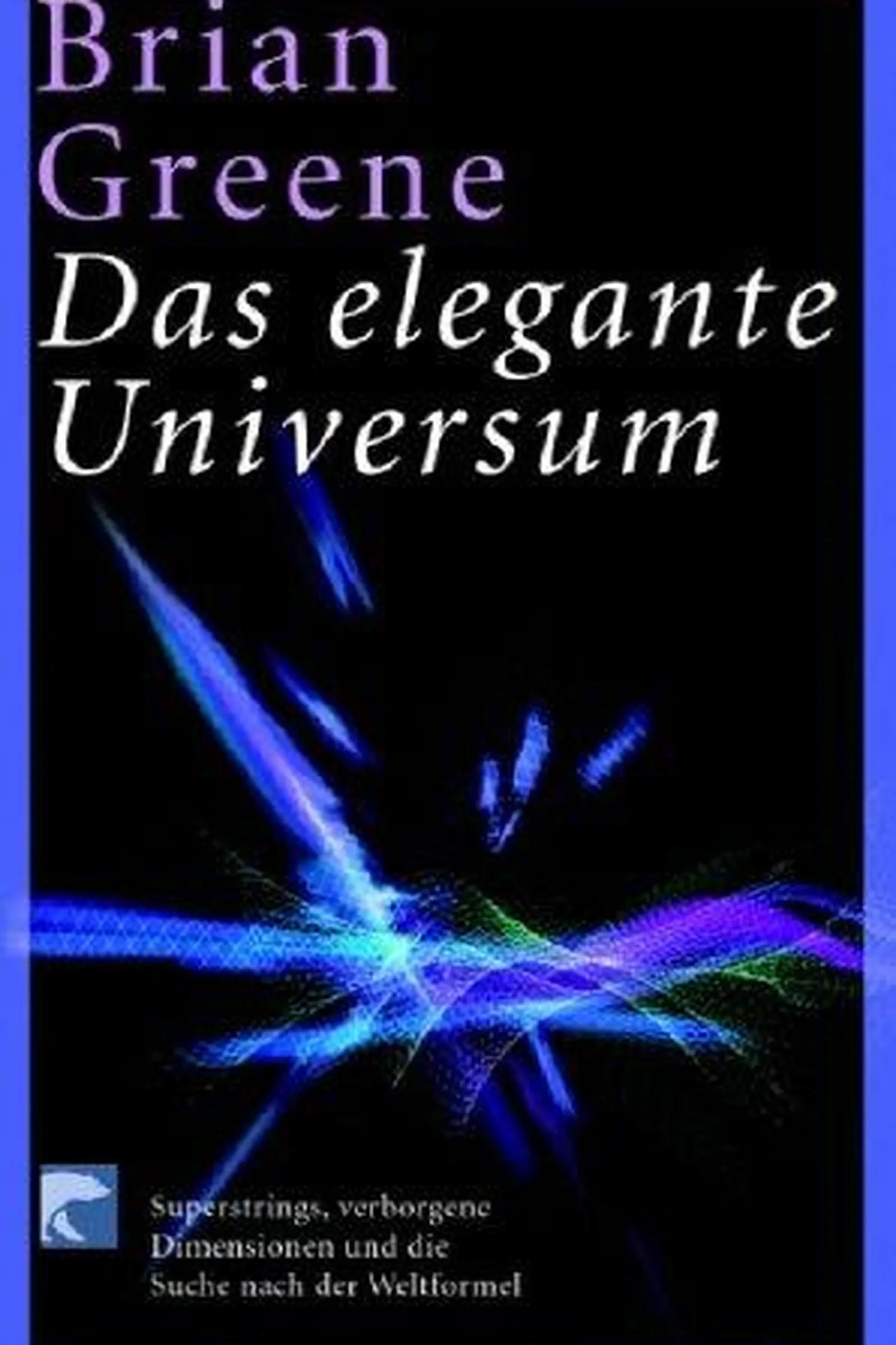 Book cover: The Elegant Universe by Brian Greene (1999)