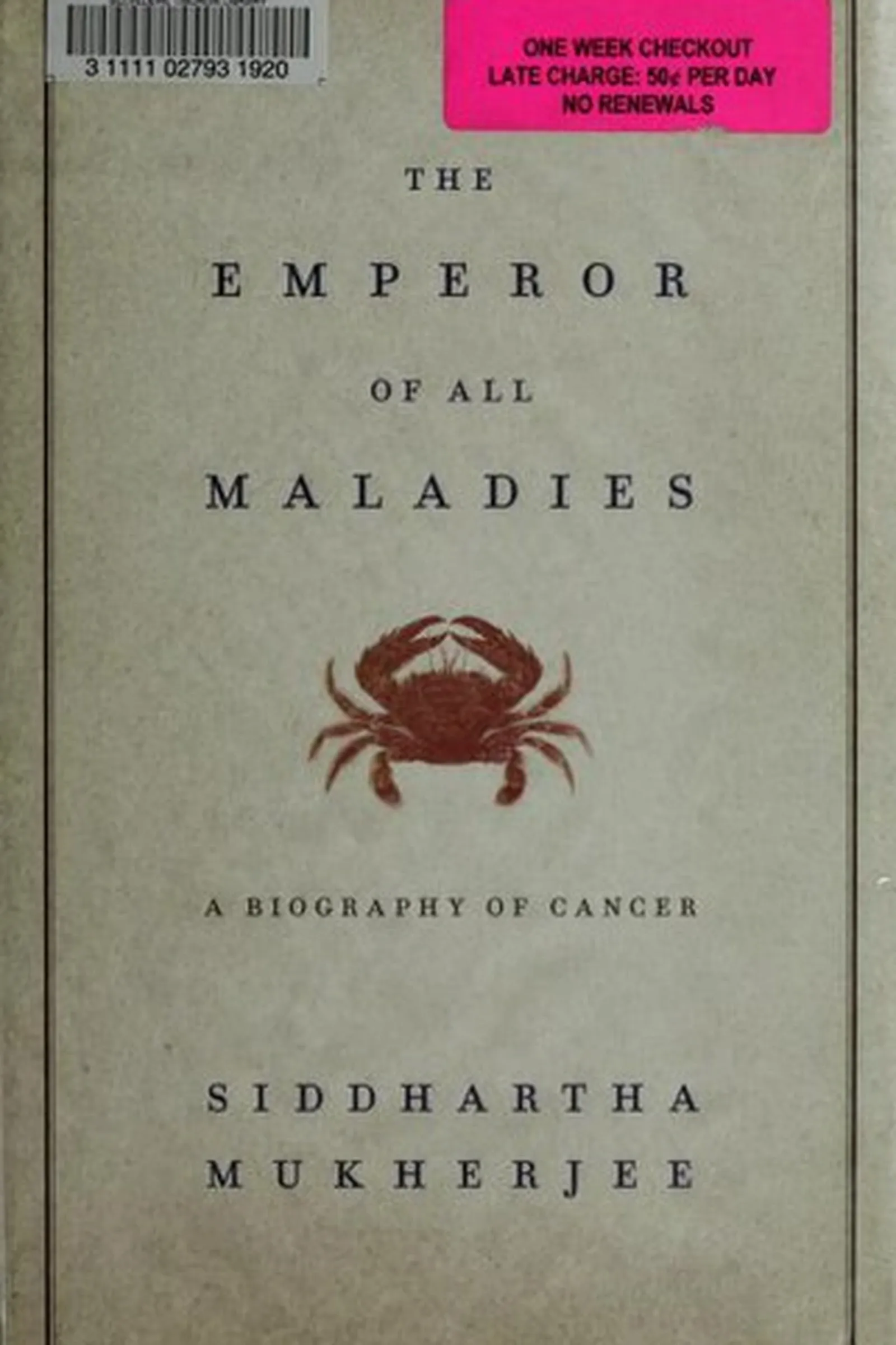 Book cover: The Emperor of All Maladies by Siddhartha Mukherjee (2010)