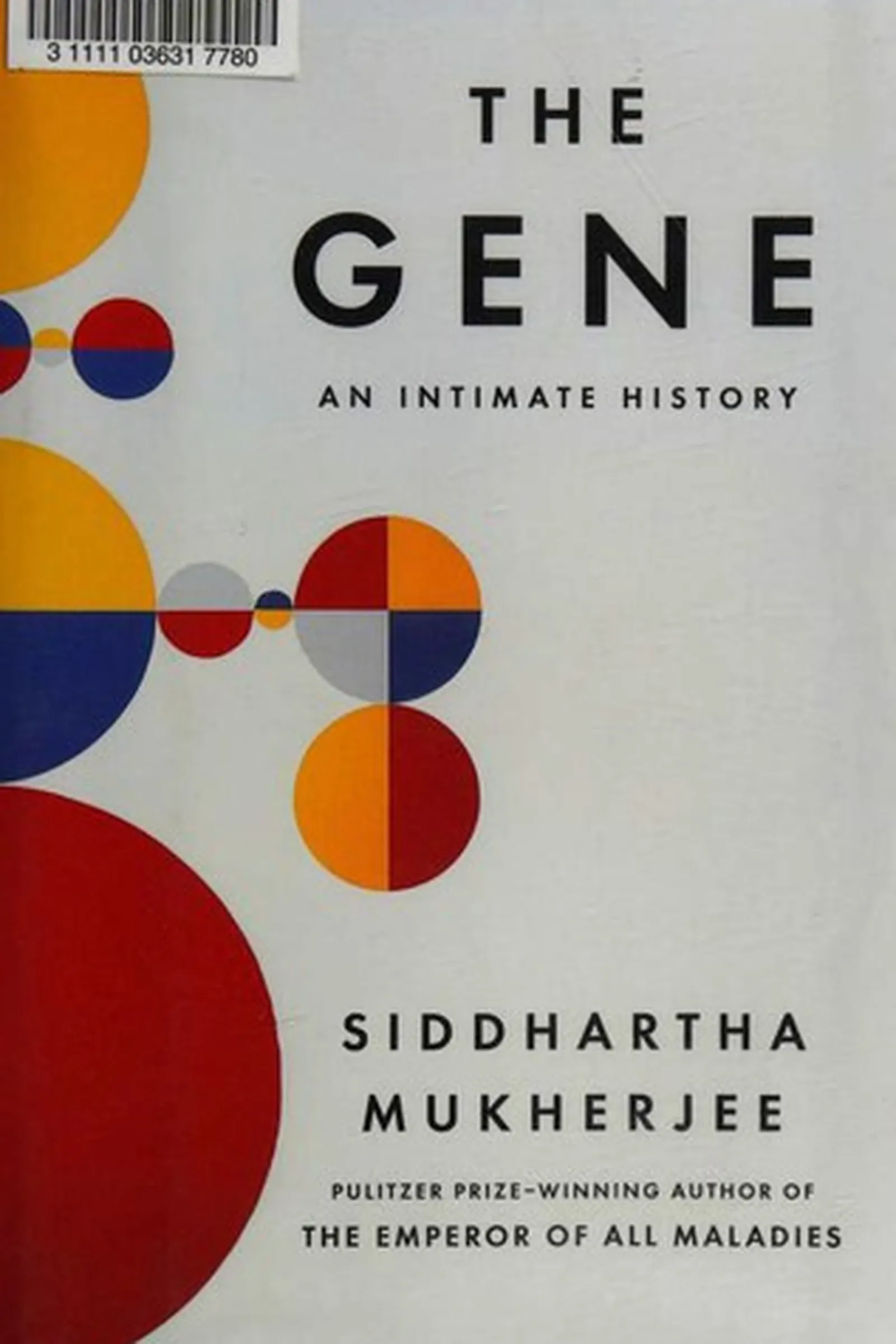Book cover: The Gene by Siddhartha Mukherjee (2016)