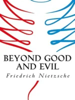 Book cover: Beyond Good and Evil by Nietzsche (1886)