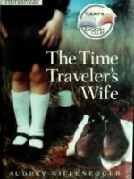 Book cover: The Time Traveler's Wife by Audrey Niffenegger (2003)
