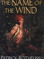 Book cover: The Name of the Wind by Patrick Rothfuss (2007)