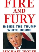 Book cover: Fire and Fury by Michael Wolff (2018)